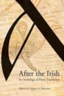 After the Irish : An Anthology of Poetic Translation - Book