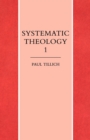 Systematic Theology Volume 1 - Book