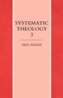 Systematic Theology Volume 3 - Book