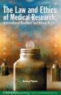 The Law and Ethics of Medical Research : International Bioethics and Human Rights - Book