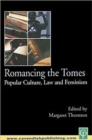 Romancing the Tomes : Popular Culture, Law and Feminism - Book