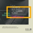 The Brits who Built the Modern World - Book