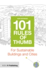 101 Rules of Thumb for Sustainable Buildings and Cities - Book