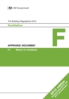 Approved Document F: Ventilation (2010 edition incorporating 2010 and 2013 amendments) - Book