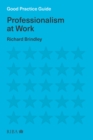 Good Practice Guide: Professionalism at Work - Book