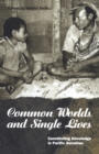 Common Worlds and Single Lives : Constituting Knowledge in Pacific Societies - Book