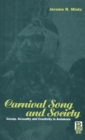 Carnival Song and Society : Gossip, Sexuality and Creativity in Andalusia - Book