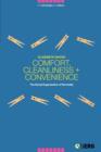 Comfort, Cleanliness and Convenience : The Social Organization of Normality - Book