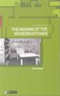 The Making of the Modern Kitchen : A Cultural History - Book