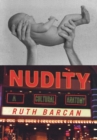 Nudity : A Cultural Anatomy - Book
