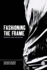Fashioning the Frame : Boundaries, Dress and the Body - Book