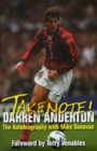 Take Note! Darren Anderton : The Autobiography with Mike Donovan - Book