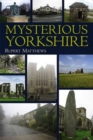 Mysterious Yorkshire - Book