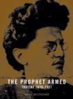 The Prophet Armed : Trotsky 1879-1921 - Book