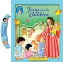 Jesus and the Children - Book