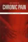 Key Topics in Chronic Pain, Second Edition - Book