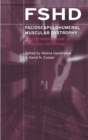 Facioscapulohumeral Muscular Dystrophy (FSHD) : Clinical Medicine and Molecular Cell Biology - Book