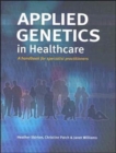 Applied Genetics in Healthcare - Book