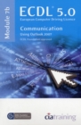 ECDL Syllabus 5.0 Module 7b Communication Using Outlook 2007 - Book