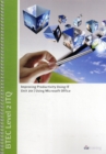 BTEC Level 2 ITQ - Unit 201 - Improving Productivity Using IT Using Microsoft Office - Book