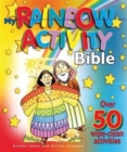 My Rainbow Activity Bible : Over 50 Wipe Clean Activities - Book