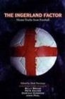 Ingerland Expects : Home Truths from Football - Book
