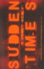 Sudden Times - Book