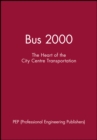 Bus 2000 : The Heart of the City Centre Transportation - Book