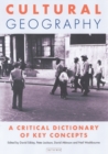 Cultural Geography : A Critical Dictionary of Key Ideas - Book