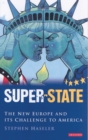 Super-state : Britain and the Drive to a New Europe - Book
