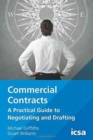 Commercial Contracts : A Practical Guide to Negotiating and Drafting - Book