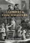 Carriers and Coachmasters : Trade and Travel Before the Turnpikes - Book