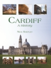 Cardiff: A History - Book