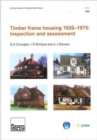 Timber Frame Housing Systems, 1920-1975 : Inspection and Assessment - Book