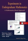 Experiments In Undergraduate Mathematics: A Mathematica-based Approach - Book