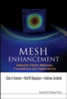 Mesh Enhancement: Selected Elliptic Methods, Foundations And Applications - Book