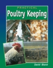Practical Poultry Keeping - Book