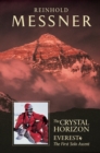 Crystal Horizon: Everest : The first Solo Ascent - Book