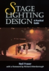 Stage Lighting Design: a Practical Guide - Book