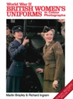 World War II British Women's Uniforms in Colour Photographs - Book