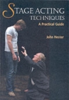 Stage Acting Techniques: a Practical Guide - Book