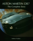 Aston Martin DB7 : The Complete Story - Book