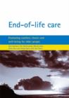 End-of-life care : Promoting comfort, choice and well-being for older people - Book