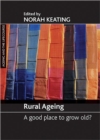Rural ageing : A good place to grow old? - Book