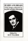 Brushes and Briars : Folk Songs Collected by R.Vaughan Williams - Book