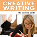 Creative Writing : The Essential Guide - Book