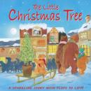 The Little Christmas Tree : A Sparkling Story with Flaps to Lift! - Book