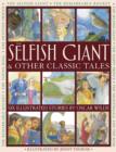 Selfish Giant & Other Classic Tales - Book