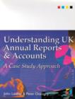 Understanding UK Annual Reports and Accounts : A Case Study Approach - Book