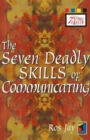 The Seven Deadly Skills of Communicating - Book